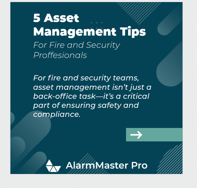 5 Essential Asset Management Tips for Fire & Security Professionals
